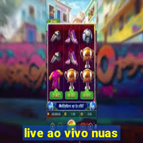 live ao vivo nuas